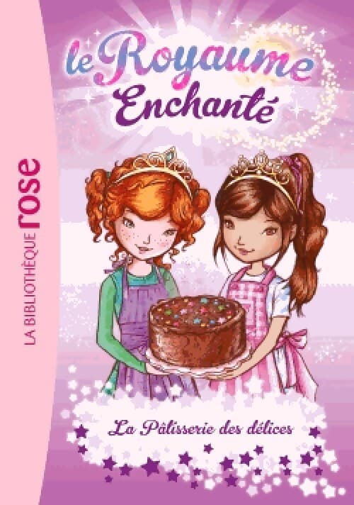 Le royaume enchanté Tome VIII : La pâtisserie des délices - Inconnu